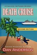 Death Cruise - Second Edition di Dan Anderson edito da Booklocker.com, Inc.