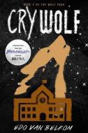 Cry Wolf di Edo Van Belkom edito da JABBERWOCKY LITERARY AGENCY IN