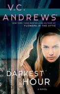 Darkest Hour: Volume 5 di V. C. Andrews edito da GALLERY BOOKS