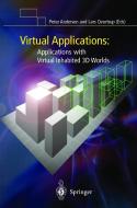Virtual Applications: Applications with Virtual Inhabited 3D Worlds di Peter Andersen, Lars Qvortrup edito da SPRINGER NATURE