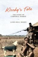 Moody's Tale di James Bell Moody edito da ETT Imprint