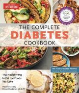 The Complete Diabetes Cookbook di America's Test Kitchen edito da America's Test Kitchen