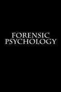 Forensic Psychology: Notebook 6x9 150 Lined Pages Softcover di Wild Pages Press edito da Createspace Independent Publishing Platform