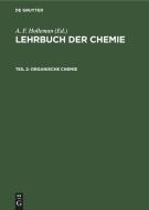 Lehrbuch der Chemie, Teil 2, Organische Chemie edito da De Gruyter