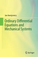 Ordinary Differential Equations and Mechanical Systems di Jan Awrejcewicz edito da Springer International Publishing