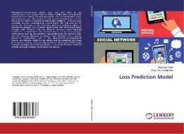 Loss Prediction Model di Prashant Goad, Kiran Hilal Sonawane edito da LAP Lambert Academic Publishing