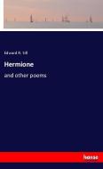 Hermione di Edward R. Sill edito da hansebooks
