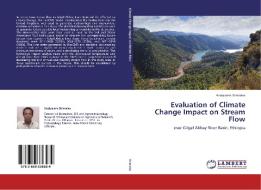 Evaluation of Climate Change Impact on Stream Flow di Andualem Shimeles edito da LAP Lambert Academic Publishing