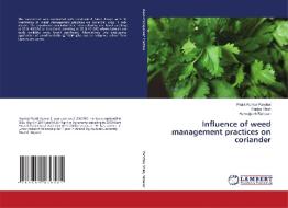 Influence of weed management practices on coriander di Pratik Kumar Panchal, Sanjay Shah, Hemrajsinh Rahevar edito da LAP Lambert Academic Publishing