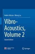 Vibro-Acoustics, Volume 2 di Bilong Liu, Anders Nilsson edito da Springer Berlin Heidelberg