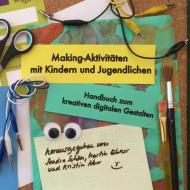 Making-Aktivitäten mit Kindern und Jugendlichen edito da Books on Demand