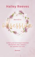Obsession - Band 1 di Hailey Reeves edito da Books on Demand