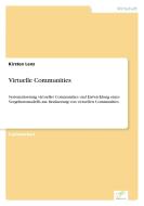 Virtuelle Communities di Kirsten Lenz edito da Diplom.de