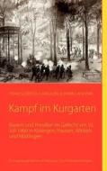 Kampf im Kurgarten edito da Books on Demand