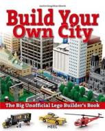 Build your own city di Joachim Klang, Oliver  Albrecht edito da Heel Verlag