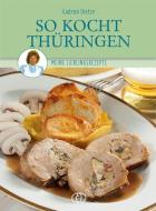 So kocht Thüringen di Gudrun Dietze edito da Buchverlag für die Frau