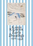 Early Drawings di Karen Kilimnik edito da Edition Patrick Frey