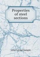 Properties Of Steel Sections di John Calvart Sample edito da Book On Demand Ltd.