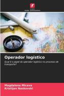 Operador logístico di Magdalena Miceva edito da Edições Nosso Conhecimento