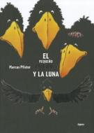 El Pequeno Cuervo y La Luna di Marcus Pfister edito da Loguez