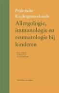 Allergologie, immunologie en reumatologie bij kinderen di V.R. Drexhage, L.W.E. van Heurn, C.M.F. Kneepkens, H.C.A.M. van Rijswijk, P.L.B.J. Lucassen, J.J. Boelens, R. Cate, Schr edito da Bohn Stafleu van Loghum