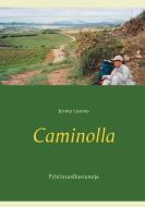 Caminolla di Jorma Luoma edito da Books on Demand