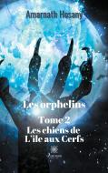 Les orphelins di Amarnath Hosany edito da Le Lys Bleu Éditions