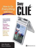 How to Do Everything with Your CLIE(TM) di Rick Broida edito da McGraw-Hill Education