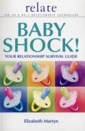 Baby Shock! di Elizabeth Martyn, Relate edito da Ebury Publishing