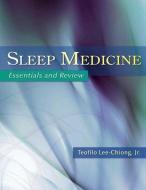 Sleep Medicine di Teofilo Lee-Chiong edito da OUP USA