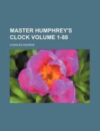 Master Humphrey's Clock di Charles Dickens edito da General Books Llc