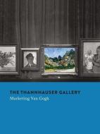 The Thannhauser Gallery edito da Yale University Press