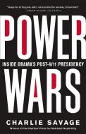 Power Wars di Charlie Savage edito da Little, Brown & Company