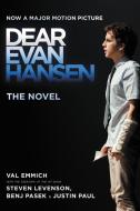 Dear Evan Hansen: The Novel di Val Emmich, Steven Levenson, Benj Pasek edito da LITTLE BROWN BOOKS FOR YOUNG R