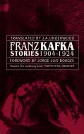 Franz Kafka Stories 1904-1924 di Franz Kafka edito da Little, Brown Book Group