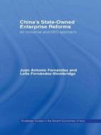 China's State Owned Enterprise Reforms di Leila Fernandez-Stembridge, Juan Antonio Fernandez edito da Taylor & Francis Ltd
