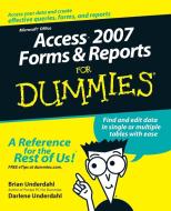 Access 2007 Forms & Reports for Dummies di Brian Underdahl, Darlene Underdahl edito da John Wiley & Sons