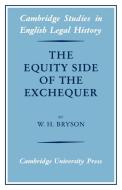 The Equity Side of the Exchequer di W. H. Bryson edito da Cambridge University Press