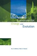 Extreme Environmental Change and Evolution di Ary A. Hoffmann, Hoffmann edito da Cambridge University Press