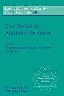 New Trends in Algebraic Geometry di Euroconference on Algebraic Geometry edito da Cambridge University Press