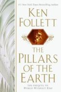 The Pillars of the Earth di Ken Follett edito da William Morrow & Company
