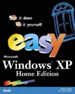 Easy Microsoft Windows Xp di Shelley O'Hara, Kate Welsh edito da Pearson Education (us)