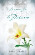 Creer - La Esperanza de la Pascua di Randy Frazee edito da VIDA PUBL