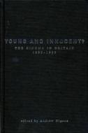 Young And Innocent? di Andrew Higson edito da University of Exeter Press