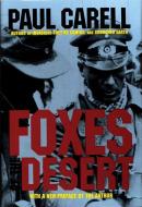 Foxes of the Desert: The Story of the Afrikakorps di Paul Carell edito da Schiffer Publishing Ltd