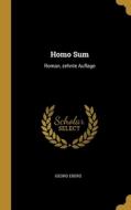 Homo Sum: Roman, zehnte Auflage di Georg Ebers edito da WENTWORTH PR