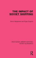 The Impact Of Soviet Shipping di Simon Bergstrand, Rigas Doganis edito da Taylor & Francis Ltd