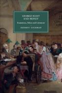 George Eliot and Money di Dermot Coleman edito da Cambridge University Press