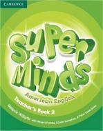 Super Minds American English Level 2 Teacher's Book di Melanie Williams edito da Cambridge University Press