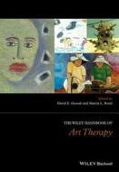The Wiley Handbook of Art Therapy di David E. Gussak edito da Wiley-Blackwell